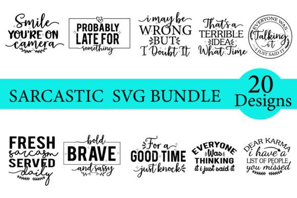 Sarcastic Quotes SVG Bundle: Graphics & Crafts Review